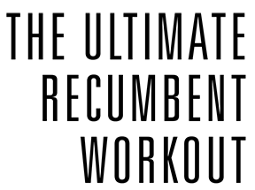 image The Ultimate Recumbent Workout